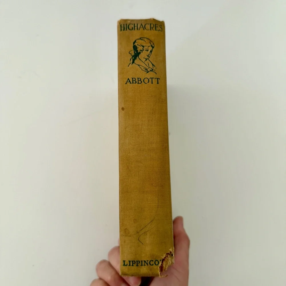 1920 Highacres By Jane D. Abbott,‎ Antique Hardcover Book